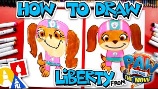 How To Draw Liberty From PAW Patrol The Movie [upl. by Arihsat]