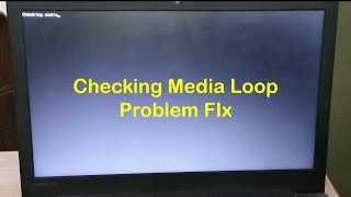 Lenovo Ideapad 320 Checking Media Loop Fix [upl. by Ury418]