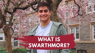 What is Swarthmore [upl. by Ydur]