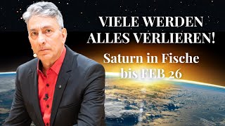 VIELE werden ALLES verlieren  Saturn in Fische bis Feb 2026  Saeed Habibzadeh [upl. by Carrol106]