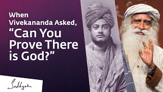 When Vivekananda Asked “Can You Prove There is God” [upl. by Slack227]