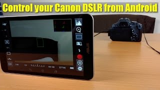 Tutorial  How to connect Android to Canon DSLR  Who needs a flipscreen [upl. by Naerda]