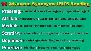 96 Commonly Used Advanced Vocabulary with Synonyms for IELTS Reading [upl. by Brandy925]