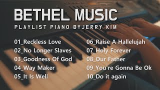 3 Hours Bethel Worship Best Top 10  Playlist  기도음악  Instrumental  벧엘워십  Piano [upl. by Tychonn767]