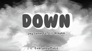 1 Hour Lyrics Down  Jay Sean ft Lil Wayne [upl. by Phebe979]