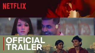 Ankahi Kahaniya  Official Trailer  Netflix India [upl. by Pelagi788]