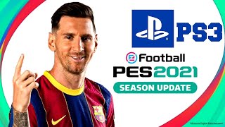 eFootball PES 2021 for PS3 [upl. by Otilesoj172]