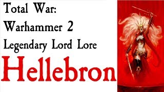 Hellebron Lore TW Warhammer [upl. by Eire]