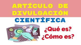 Artículo de divulgación científica definición característicasetc [upl. by Burnett341]