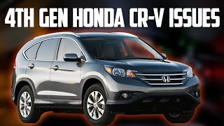 Honda CRV 4th Generation 20122016 Common Problems Which One To Avoid [upl. by Anwad]