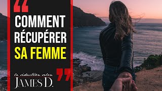 Comment RECONQUÉRIR SA FEMME [upl. by Garibald]