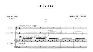 Gabriel Fauré – Piano Trio in D minor Op120 [upl. by Zimmermann]