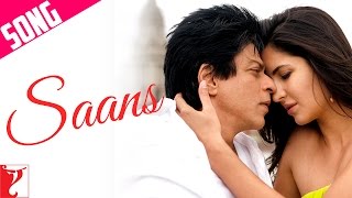 Saans Song  Jab Tak Hai Jaan  Shah Rukh Khan  Katrina Kaif  Shreya Ghoshal  Mohit Chauhan [upl. by Blanca113]