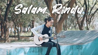 Salam Rindu  TipeX Cover by Tereza [upl. by Onateag]