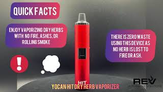 REV  Yocan Hit Dry Herb Vaporizer  Quick Facts When You’re On The Go [upl. by Damita]