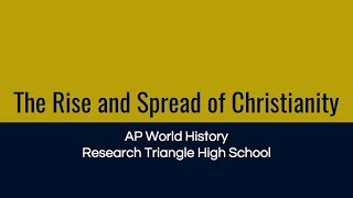 The Rise and Spread of Christianity  AP World History [upl. by Jan]