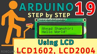 Lesson 19 Using LCD Screen with Arduino LCD1602 LCD2004  Arduino Step By Step Course [upl. by Jola645]