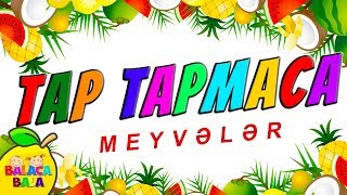 Tap Tapmaca Meyvələr [upl. by Mcgill616]