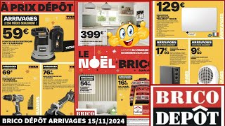 📢 BRICO DÉPÔT ARRIVAGES ✨️ CATALOGUE 15 NOVEMBRE 2024 💯 bonplan promotion bricodepot arrivage [upl. by Hillel169]