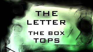 The Letter  The Box Tops World Lyrics [upl. by Nosmirc]