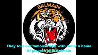 Balmain Tigers theme song Lyrics [upl. by Keyek658]