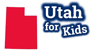 Utah for Kids  US States Learning Video [upl. by Ibrahim344]