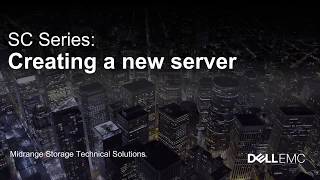 Dell EMC SC Series Creating a New Server [upl. by Negrom]