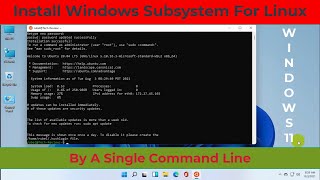 How to install Windows Subsystem for Linux on Windows 11 By A Single CommandLine [upl. by Kurtzig]