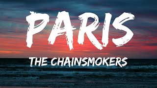 The Chainsmokers  Paris Official Lyrics Video 🎵🎵 [upl. by Kort]