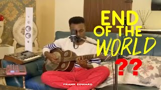 End Of The World  Frank Edwards  Powerful Home Ministration  GospelRapha TV [upl. by Sigismondo]