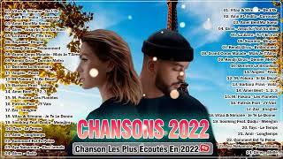 Chansons Francaise 2022 ⚡ SlimaneVitaa Amir GIMS Kendji Girac Grand Corps Malade M Pokora [upl. by Kalikow]