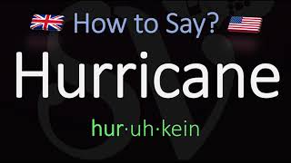 How to Pronounce Hurricane CORRECTLY Meaning amp Pronunciation [upl. by Newcomer]