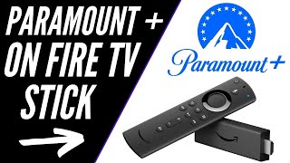 How To Download Paramount Plus on Fire TV Stick [upl. by Ocsicnarf]