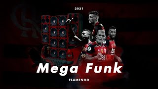 MEGA FUNK FLAMENGO CAMPEÃO BRASILEIRO [upl. by Tingey]