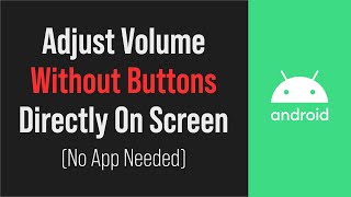 Control Volume Without Button Android No Apps Required [upl. by Hew]