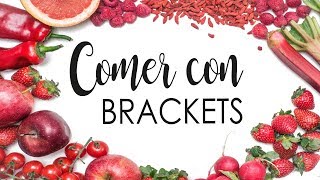 COMER CON BRACKETS  ¿QUÉ Y QUÉ NO DEBES COMER [upl. by Ayotan]