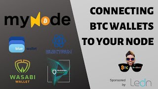 How To Connect Bitcoin Wallets to Your Node Wasabi Electrum Green and BlueWallet with myNode [upl. by Mazonson]