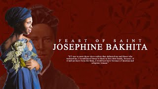 Feast of Saint Josephine Bakhita [upl. by Arva]