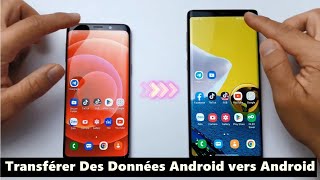 Transférer Des Données Dun Téléphone Android vers Android 2024 [upl. by Ahsima]