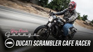 2017 Ducati Scrambler Cafe Racer  Jay Lenos Garage [upl. by Olympie43]