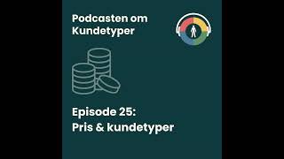 Episode 25 Pris amp kundetyper [upl. by Margherita]