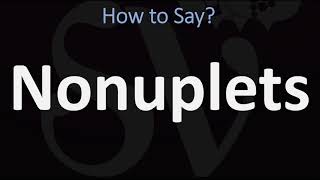 How to Pronounce Nonuplets 9 BABIES [upl. by Ira140]