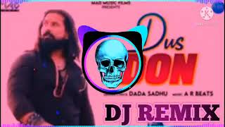 Dus don DJ remix  10 log marke don Ni bana jitne nhi mare sare Don the Dj remix dj akhil chouhan vk [upl. by Ayim]