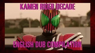 Kamen Rider Decade  Hong Kong English Dub  Compilation [upl. by Tsnre]