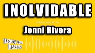 Jenni Rivera  Inolvidable Versión Karaoke [upl. by Margarita]