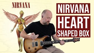 How to Play quotHeart Shaped Boxquot by Nirvana  Guitar Lesson [upl. by Placidia]