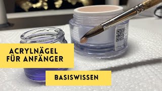 Acrylnägel für Anfänger  Basiswissen  Verarbeitung [upl. by Favrot]