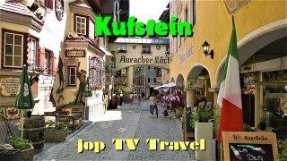 Rundgang durch die Altstadt Kufstein Tirol Österreich jop TV Travel [upl. by Bernadina]