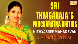 Sri Thyagarajas Pancharatna Krithis Vol1  Nithyasree Mahadevan Carnatic Songs  Jagadanandakaraka [upl. by Claudelle]