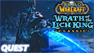 WOTLK Classic WoW To the Rise with all Due Haste  Quest [upl. by Noirod]